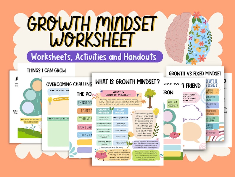 May include: A collection of colorful worksheets titled "Growth Mindset Worksheet" with the text "Worksheets, Activities and Handouts." The worksheets cover topics like overcoming challenges and growth vs. fixed mindset. A brain graphic is also included.