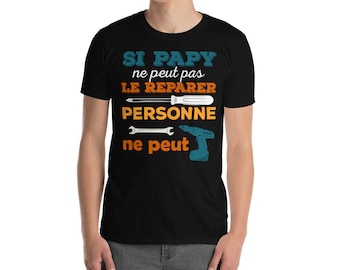 Grandpa gift - If PAPY can't fix it no one can - Grandpa gift - Papy Handy gift