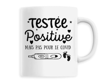 Annonce grossesse papa, testée positive, humour annonce grossesse, mug futur papa