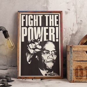 Malcolm X poster, Malcolm X print, Fight the Power poster. Black Lives Matter poster. African-American rights