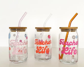 Teacher Iced Coffee Cup, 16oz Can Glass w/ Bamboo Lid, Teacher Appreciation Gift, Back to School Gift, Gifts for Teachers, Teacher Life Cup