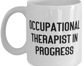 Cool Occupational Therapist Gifts, Occupational Therapist In Progress, Reusable Graduation Gifts From Men Women