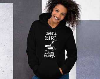 Hockey Hoodie, Just a girl who loves Hockey Adult Hoodie, Hockey Girl, Hockey Mom, Hockey Grandma, Hockey Gift, Hockey Player