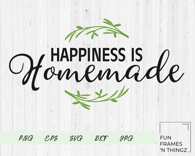 Free Free 146 Happiness Is Homemade Svg Library SVG PNG EPS DXF File