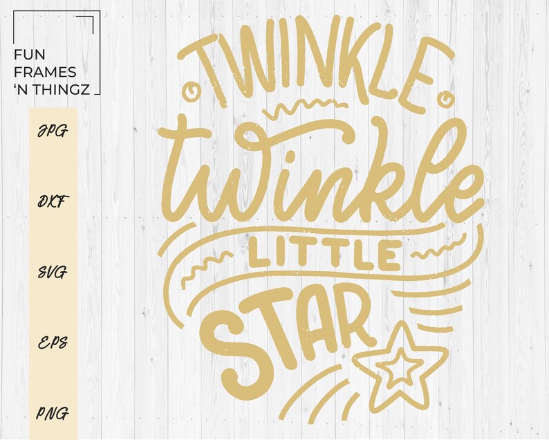Download Art Collectibles Clip Art Twinkle Twinkle Little Star Svg Children Gold Saying Dxf Eps Png Jpg Boy And Girl Bedtime Design Word Cut File For Cricut