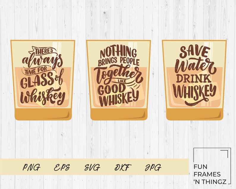 Whiskey Glass Glass Sayings Collection SVG Bourbon Scotch Etsy