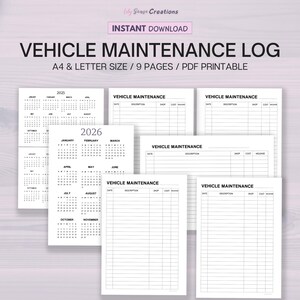 May include: A digital vehicle maintenance log set featuring nine printable pages in A4 and letter sizes. The documents include 2025 and 2026 calendars and structured tables with columns for date, description, shop, cost, and mileage tracking.