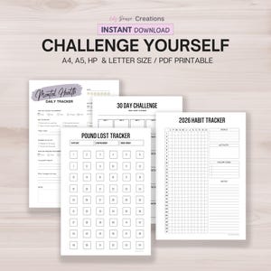 May include: A collection of printable PDF trackers for mental health, weight loss, and habits. The designs are in black and white, with the words "CHALLENGE YOURSELF" at the top. Includes a "Mental Health Daily Tracker" and a "2026 Habit Tracker".