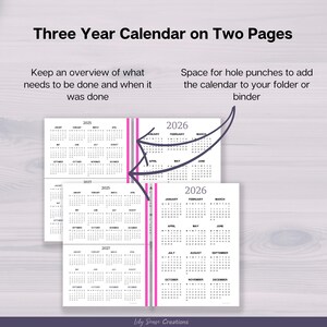 May include: A three-year calendar printed on two pages, featuring the years 2025, 2026, and 2027. The layout includes black text on white paper with pink vertical accents. Text reads: Three Year Calendar on Two Pages, Keep an overview of what needs to be done and when it was done, and Space for hole punches to add the calendar to your folder or binder.