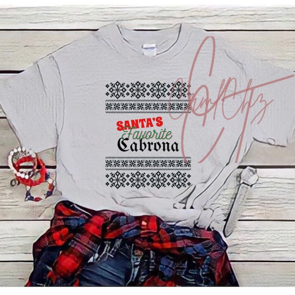 Santa’s favorite cabrona png file