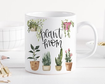Plant Mom Mug | Gift for plant lover, Plant Lover Coffee Mug | Gifts for Plant Lover, plant mom gift