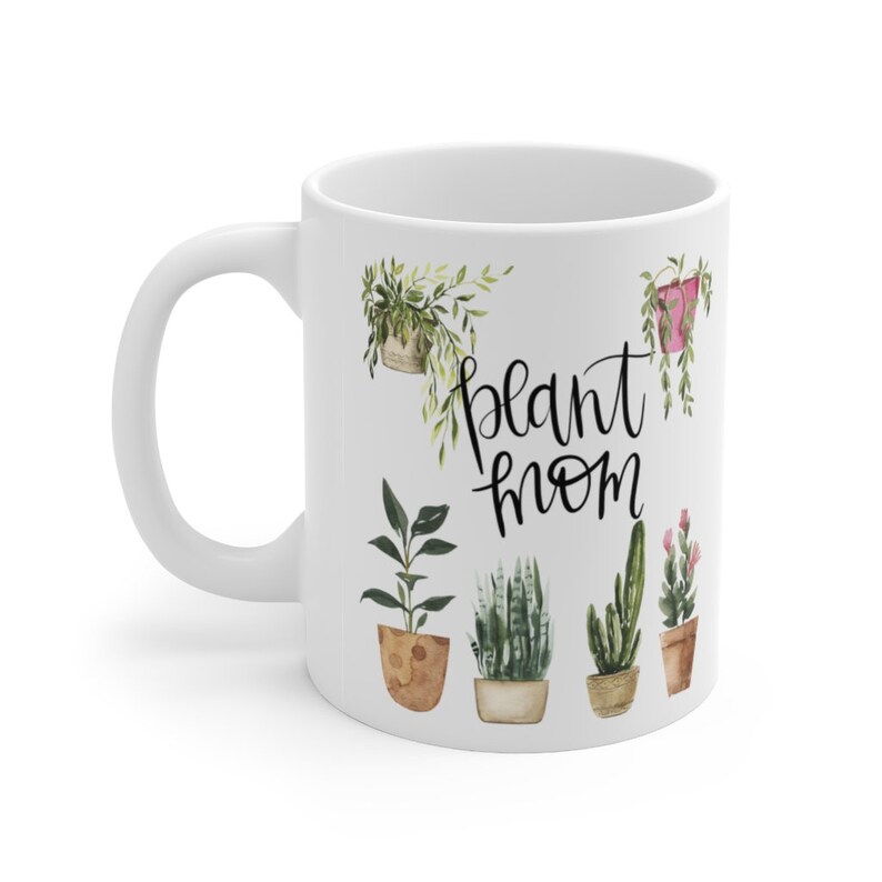 Plant Mom Mug Gift for Plant Lover Plant Lover Coffee Mug Etsy