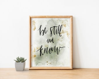 Bible Verse Wall Art Printable | BE STILL - Christian wall art home decor | scripture wall art 5x7 8x10