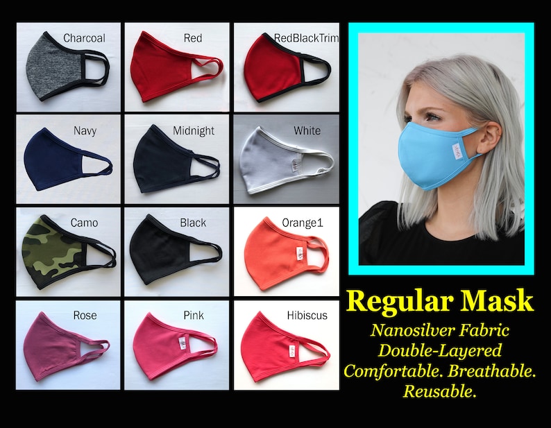 May include: A variety of colors of reusable face masks made with nanosilver fabric. The masks are double-layered, comfortable, breathable, and reusable. The text on the image reads "Regular Mask Nanosilver Fabric Double-Layered Comfortable. Breathable. Reusable."