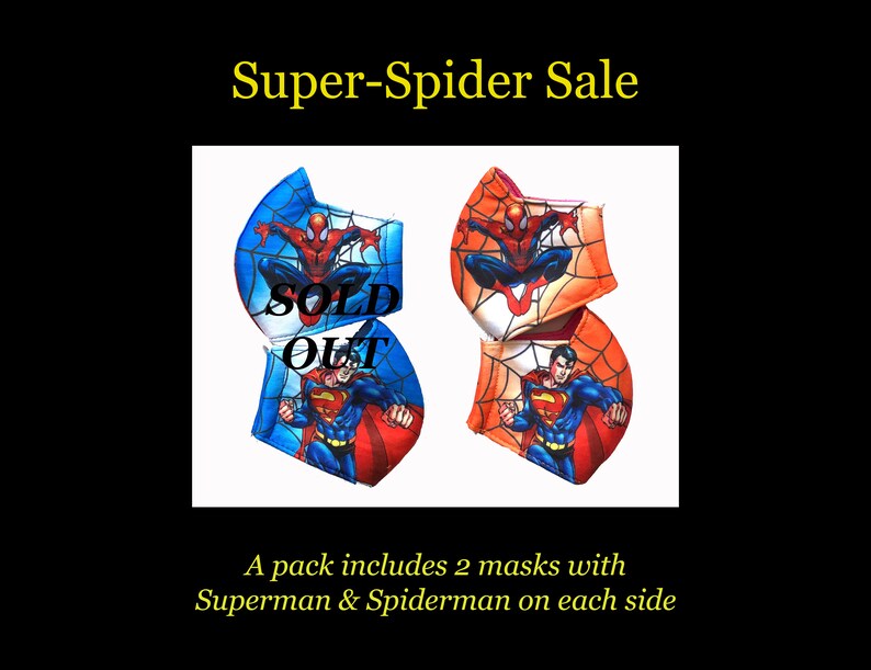 May include: Two face masks with a Spiderman and Superman design. The masks are blue, red, and orange with a spider web pattern. The text "SOLD OUT" is printed on the masks.