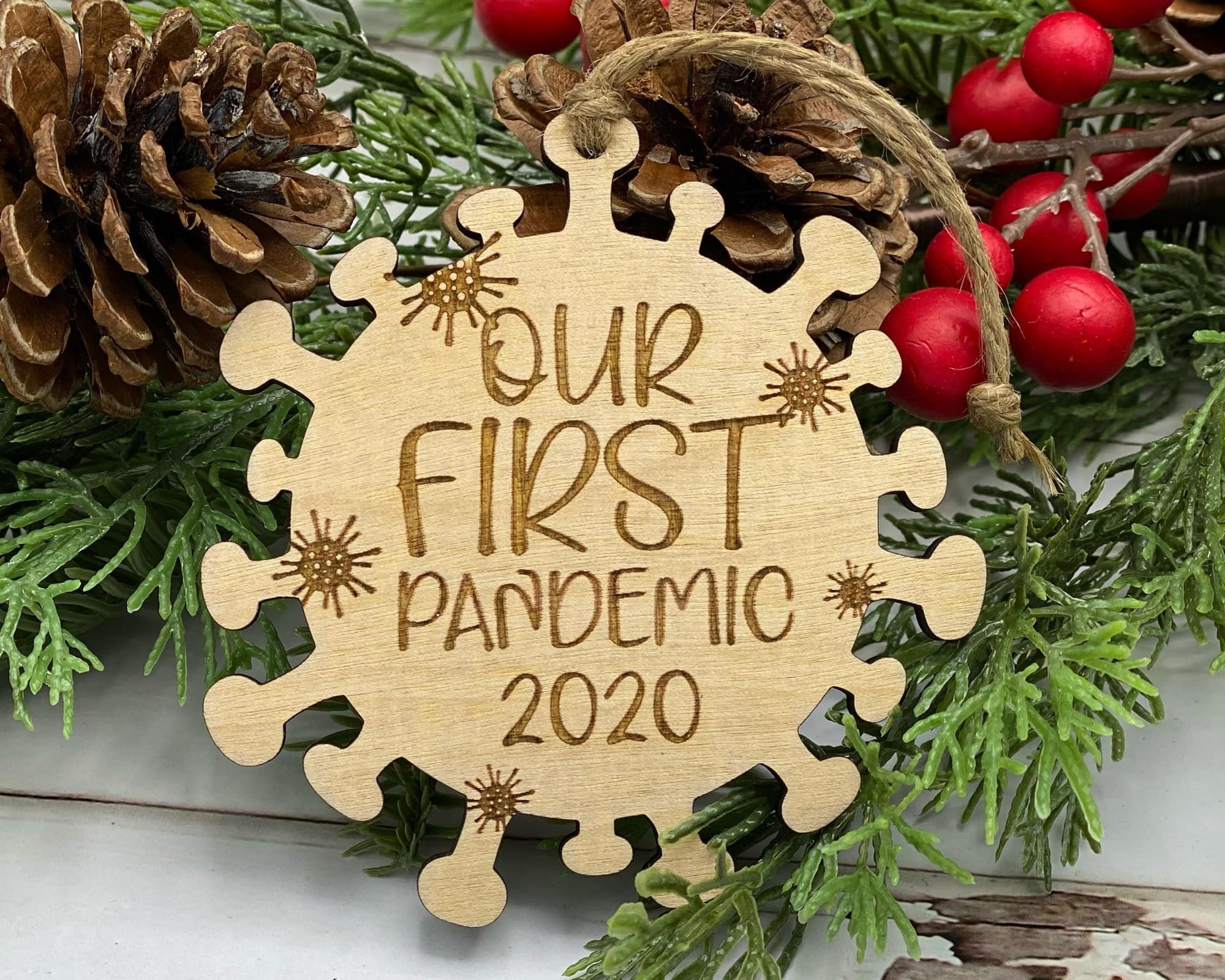 Our First Pandemic 2020, Laser-Engraved Wooden Ornament, Funny Christ…