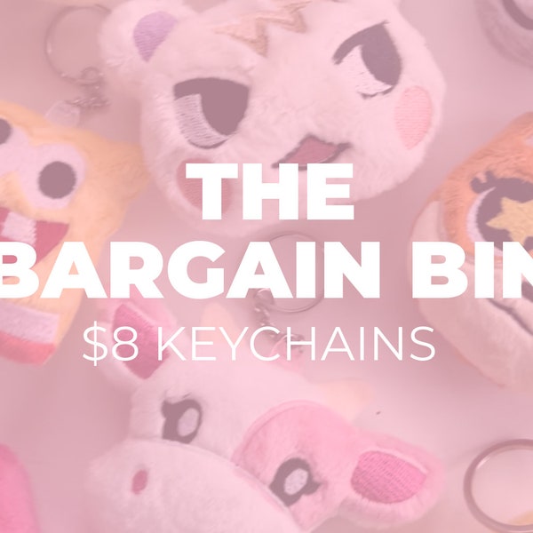 The Bargain Bin Plush Keychains - Assorted plush discount keychains from releases past super soft minky great gifts B-Grade