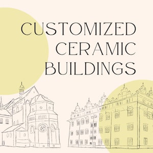 Op de afbeelding: Illustratie van twee gebouwen met de tekst "CUSTOMIZED CERAMIC BUILDINGS". De gebouwen zijn geschetst in zwarte lijnen tegen een crèmekleurige achtergrond met gele cirkels.