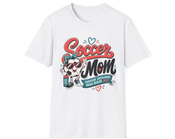 Soccer Mom T-Shirt | Game Day Fuel, Chauffeur, Snack Dealer Tee