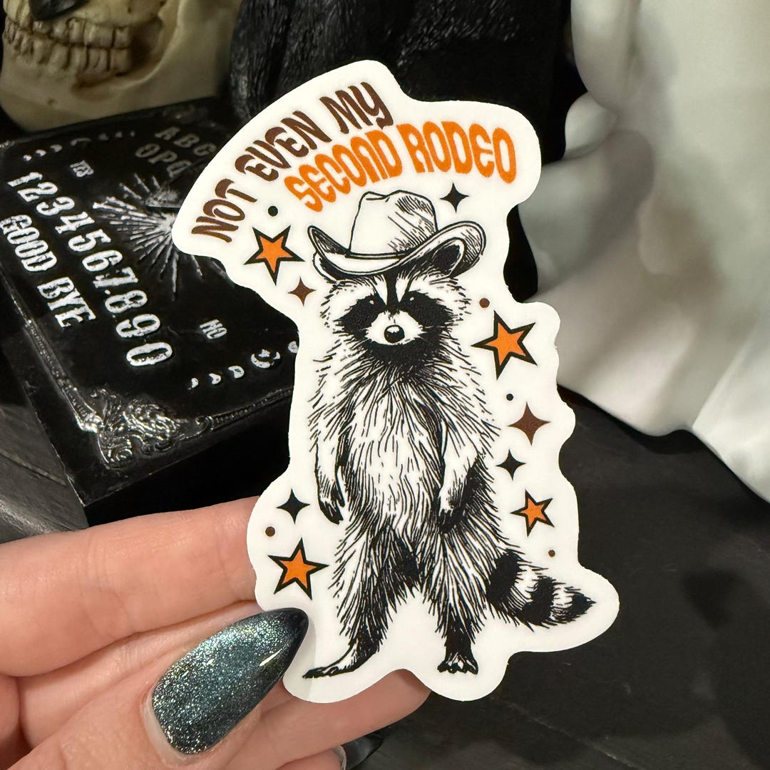 Not Even My Second Rodeo Vinyl Sticker, Western Vibes Funny Animal ...