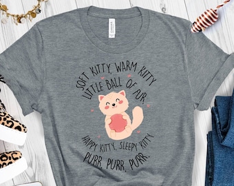 Cat Funny T-Shirt - "Soft Kitty, Warm Kitty" T Shirt
