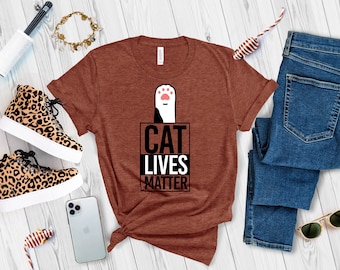 Cat Funny T-Shirt - "Cat Lives Matter" T Shirt