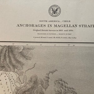 Map of Anchorages in Magellan Strait  23" x 20" Department of the Navy soundings in fathoms Nautical