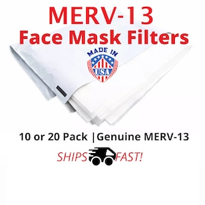 Face Mask Filters MERV 13 - 10, 20-Pack | USA Made | Pocket Inserts For Masks - Universal Fit, Reusable Material | No Fiberglass
