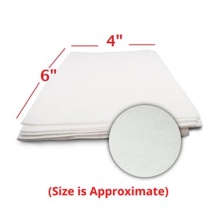 May include: A stack of white felt pads, each measuring 4 inches by 6 inches. The pads are shown folded in half, with a close-up of the texture of the felt.