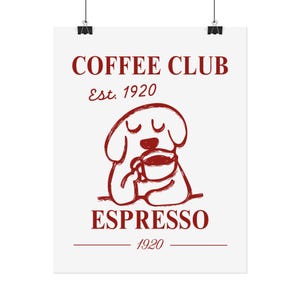 Kitchen Decor Rolled Posters, Cute Cartoon Dog Drinking Coffee Wall Art, House Warming Gift, Home Decor, Dog Coffee Lover