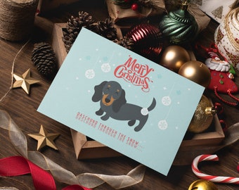 Daschund Christmas Card Digital Download, Dog Mom Card Printable Holiday Card, Daschund Through The Snow Card, Funny Christmas Dachshund SVG