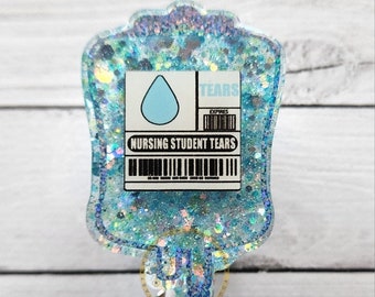 Nursing Student Tears, Nursing Student Badge Reels, Student Nurse Badge  Reels, Clinical Instructor Badge Reel, Nurse Instructor Badge Reel 