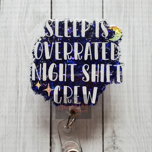 Night Shift Crew Badge Reel: Holographic Moon & Stars, Nurse Gift