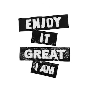 Sequin Patches: Enjoy it and Great I Am  - Ships from USA
