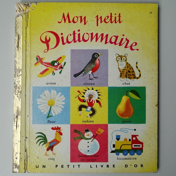 Richard Scarry 1954 ABC Mon Petit Dictionnaire Un petit Livre D'Or golden books children's book Cocorico Simon Schuster word learning