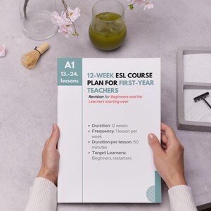 May include: A1 12-Week ESL Course Plan for First-Year Teachers. This course is designed for beginners and learners starting over. It includes 12 weeks of lessons, one lesson per week, each lasting 60 minutes.