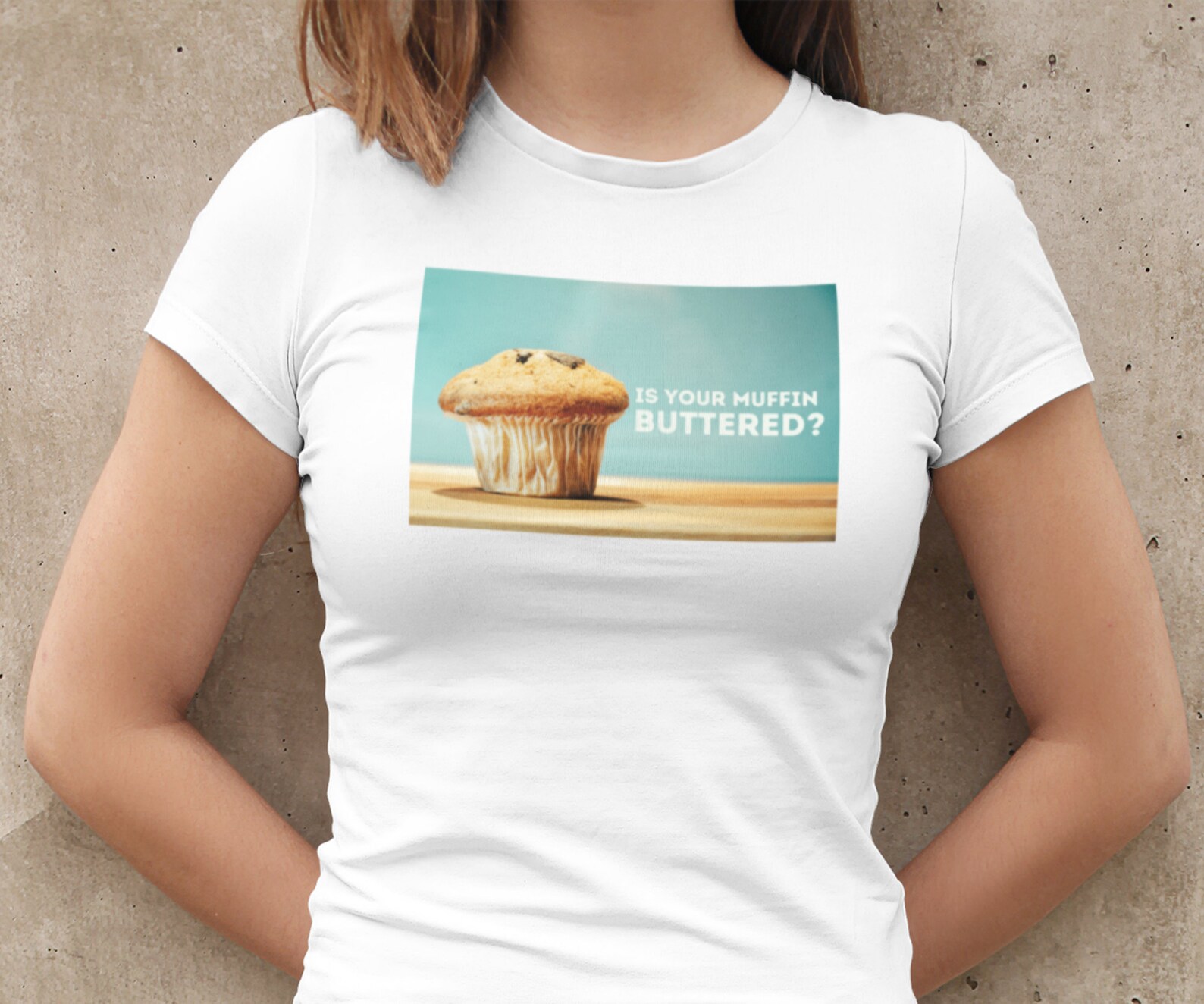 Is Your Muffin Buttered Funny Mean Girls Inspired Graphic Etsy