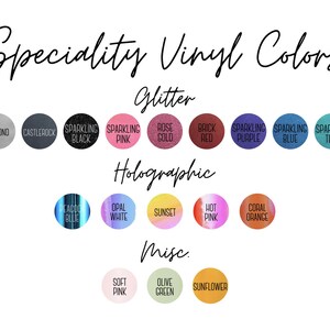 Op de afbeelding: Afbeelding met een verscheidenheid aan speciale vinylkleuren, waaronder glitter, holografisch en diverse. De glitteropties omvatten Diamond, Sparkling Black en Rose Gold. Holografische kleuren zijn onder meer Peacock Blue en Opal White. De tekst luidt "Speciality Vinyl Colors."