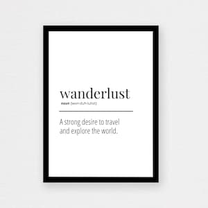 Wanderlust Definition Print | Travel Quote Print, Inspirational Quote, Travel Poster, Travel Gift, Wall Décor, Wanderlust, Friendship