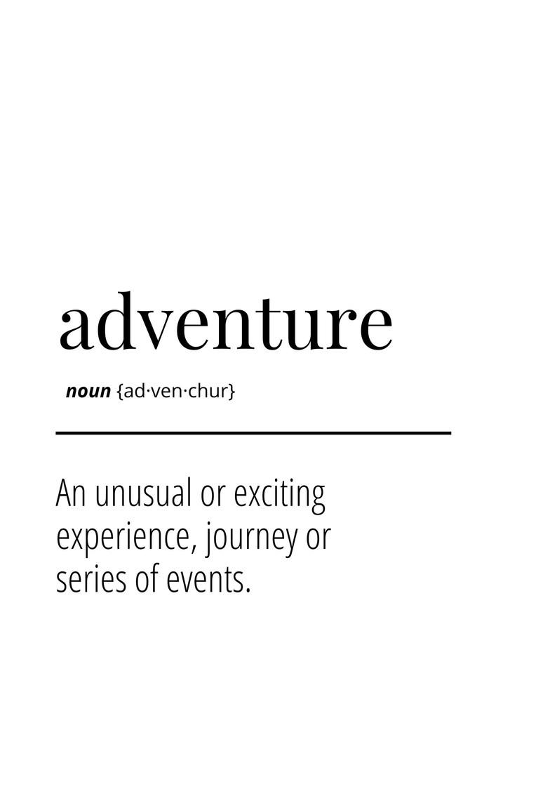 Adventure definition print travel quote print inspirational etsy