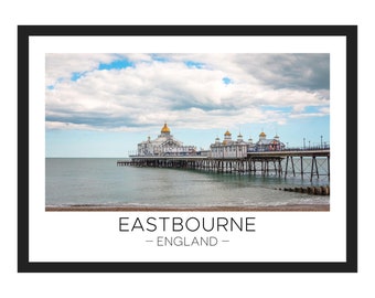 Eastbourne Print | Eastbourne Poster, Eastbourne Pier Poster, West Sussex Print, Travel Gift, Wall Décor, England Gift, England Beach