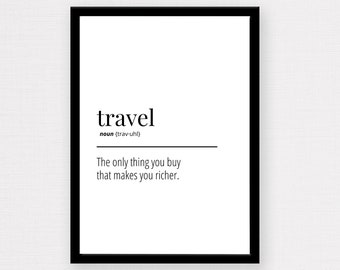 Travel Definition Print | Travel Quote Print, Printable Travel Poster, Travel Gift, Wall Décor, Wanderlust, Cute, Minimalist