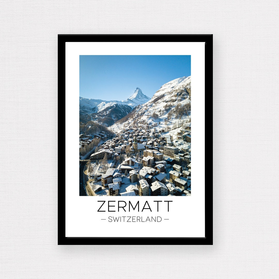 Zermatt Print Zermatt Travel, Zermatt Wall Art, Zermatt Poster