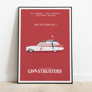 May include: A red poster with a white Ghostbusters logo and a white Cadillac hearse with a ghost on the side. The text on the poster reads "Bill Murray, Dan Aykroyd, Sigourney Weaver, Who You Gonna Call? An Ivan Reitman Film, Ghostbusters".