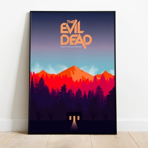 May include: A minimalist poster with a dark blue background featuring a stylized orange and yellow text that reads "THE EVIL DEAD" with the words "Written & Directed by SAM RAIMI" below. The poster depicts a silhouette of a cabin with a single lit window in a forest with a mountain range in the background.