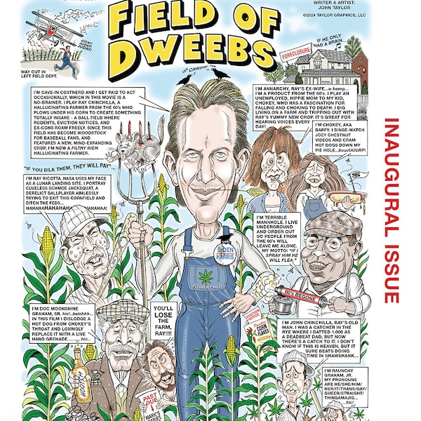 4-Page Color "Field of Dweebs" Movie Satire, based on the movie, Field of Dreams - 9x12