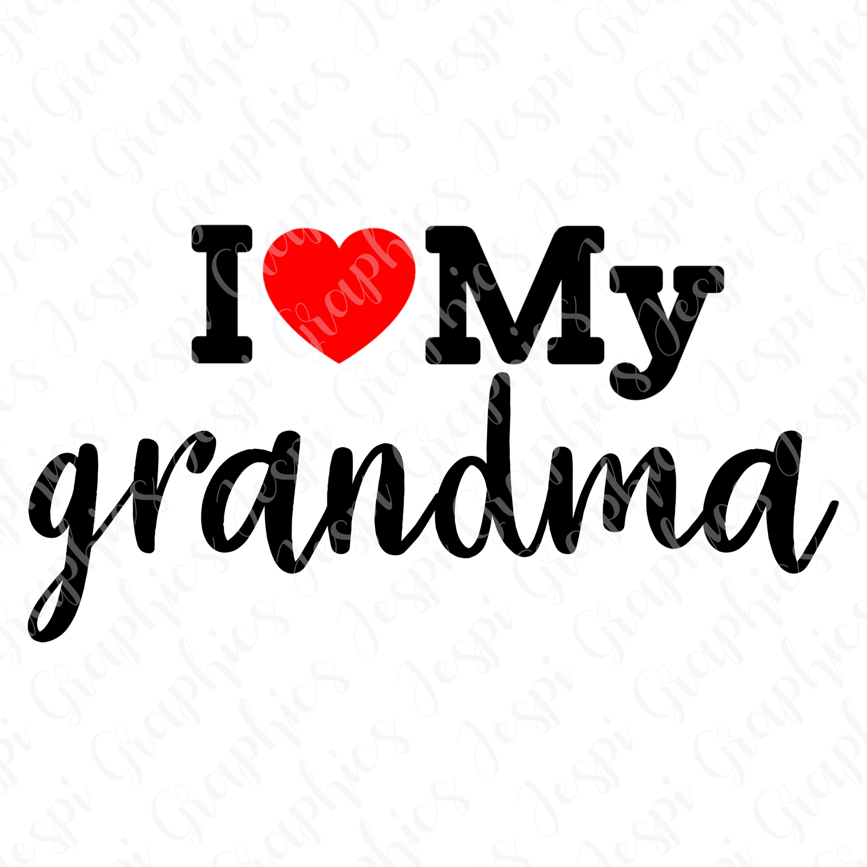 I Love My Grandma Clipart Sublimation Design Instant - Etsy UK