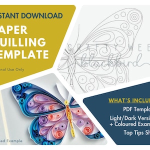 May include: A printable paper quilling template featuring a butterfly design. The template includes a light and dark version, a coloured example, and a top tips sheet.  "INSTANT DOWNLOAD" and "Personal Use Only" are written on the image.