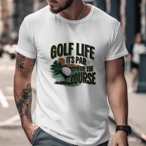 Golf Life T-Shirt, Its Par For The Course Tee, Golfing Lover Gift, Golfer Apparel, Funny Golf Shirt, Mens Womens Golf TShirt, Sporty T-Shirt