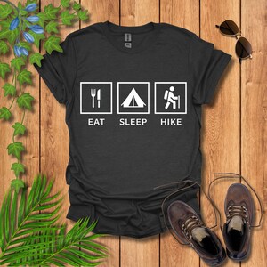 Eat Sleep Hike T-Shirt: Outdoors Adventure Graphic Tee